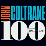Coltrane 100 - Selections From 1951-1967 (6LP Box Set) cover