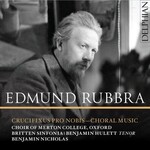 Rubbra: Crucifixus pro nobis - Choral Music cover