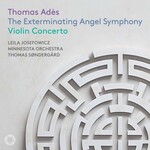 Ades: The Exterminating Angel Symphony, Violin Concerto cover