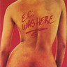 E.C. Was Here cover