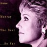 The Best of Anne Murray So Far cover