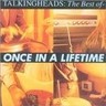 Once in a Lifetime: The Best of Talking Heads cover