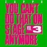 You Can't Do That On Stage Anymore Vol. 3 cover
