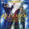 Klezmer: Tradition / In the Fiddler's House / Live [3 CD set] cover