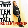Ten Feet Tall And Bulletproof cover