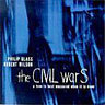 Glass, Philip - The Civil Wars: a tree is best measured when it is down cover