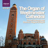 The Organ of Westminster Cathedral cover