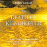 Adams,John - The Death Of Klinghoffer (Complete Opera) cover