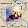 The Complete Wedding Album: There Is Love cover