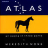 Atlas (an opera in 3 parts) cover