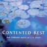 Contented Rest - the timeless music of J.S. Bach (Incls Sheep May Safely Graze & Air from Orchestral Suite No. 3) cover