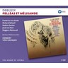 Debussy: Pelleas and Melisande (Complete Opera recorded in 1978) cover