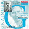 Grainger Edition, Volume 15: Orchestral Works 3 cover