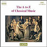 A-Z of Classical Music (Includes a 562 page book) cover