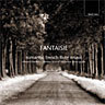 Fantaisie (flute works by Hue, Villette, Saint-Saens, Ravel, Godard, etc) cover