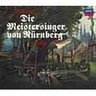 Die Mastersinger von Nurnberg (Complete Opera) cover