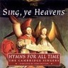 Sing, ye Heavens - Hymns for all time cover