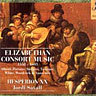 Elizabethan Consort Music 1558-1603 cover