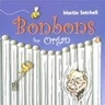 Bon Bons for Organ cover