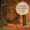 Schubert: Symphonies Nos 1 & 8 'Unfinished' cover