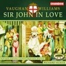 MARBECKS COLLECTABLE: Vaughan Williams: Sir John in Love (Complete Opera) cover