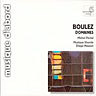 Boulez - Domaines cover