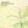 Ambient 1 / Music For Airports cover