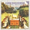 MARBECKS COLLECTABLE: Bach: Mass in B minor (complete) cover