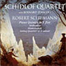 Schumann - Piano Quintet in E flat, String Quartet in A minor, etc cover