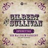 Gilbert & Sullivan: Operettas (Nine operettas and other miscellaneous works) cover
