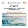 Cadman: Piano Trio in D major / Quintet for Piano & Strings / etc cover