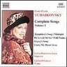 Tchaikovsky: Complete Songs (Vol 1): Zemphira's song; Midnight; Lullaby; etc cover