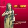 Love & Lament (Monteverdi-Della Ciaia-Carissimi) cover