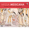 Missa Mexicana-music of (with free catalogue) cover