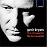 Bryars, Gavin-The Three String Quartets cover