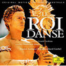Le Roi Danse [The King is Dancing] (Original Soundtrack) cover