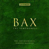 Bax: Complete Symphonies (with Rogue's Comedy Overture & Tintagel ) cover