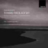 Toward the Black Sky (Includes Piano Trio - No.1 & Sestina for piano quartet) cover