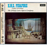 Gilbert & Sullivan: H.M.S. Pinafore (Complete Opera) cover
