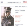 Sousa: Music for Wind Band, Vol. 1 (Includes hands Across the Sea & Daughters of Texas) cover