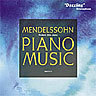 Mendelssohn-Piano Sonatas Op 6, 105 & 106; Rondo Capriccioso Op 14 cover