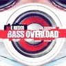 Bass Overload cover