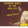 Chamber Music of the New Jazz cover