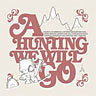 A Hunting We Will Go cover