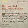 The Rose and The Ostrich Feather: Eton Choirbook Volume I (Music by Robert Fayrfax, Richard Hygons & others) cover