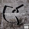 Legend Of The Wu-Tang - Wu-Tang Clan's Greatest Hits cover