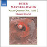 Maxwell Davies: Naxos Quartets Nos. 1 and 2 cover