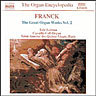 Franck - Great Organ Works, Vol. 2 (Incls Trois Chorals) cover