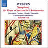 Webern: Symphony, Op. 21 / Six Pieces, Op. 6 / Concerto for Nine Instruments, Op. 24 cover