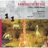 Fantastic Style - 17th Century Violin Music (Frescobaldi, Kapsberger, Schmelzer) cover